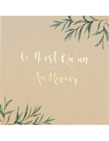 Serviettes "Ce n'est qu'un au revoir"