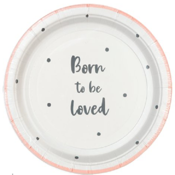 Assiettes à dessert "Born to be loved" rose - Baby Shower - Bellefete.ch